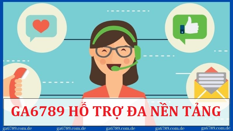 Thương hiệu hỗ trợ khách hàng đa nền tảng